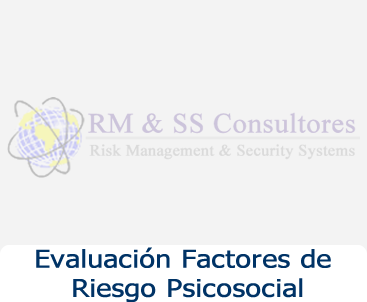 Evaluación Factores de Riesgo Psicosocial