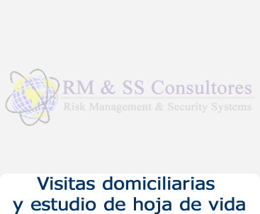 Visitas domiciliarias y estudio de hoja de vida 